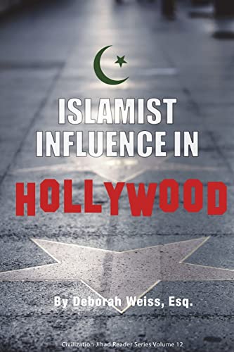 Stock image for Islamist Influence in Hollywood (Civilization Jihad Reader Series) for sale by California Books