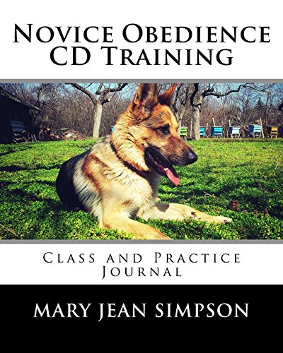 Stock image for Novice Obedience CD Training: Class and Practice Journal for sale by Save With Sam
