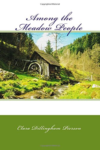 Beispielbild fr Among the Meadow People zum Verkauf von Lucky's Textbooks