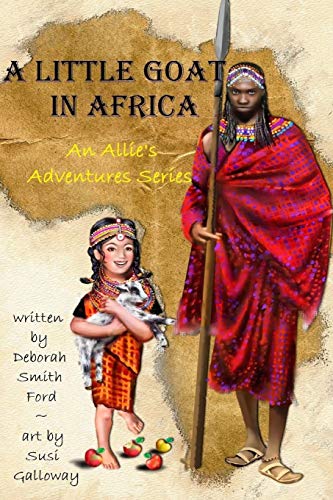 Beispielbild fr A Little Goat in Africa: Full Color zum Verkauf von ThriftBooks-Dallas