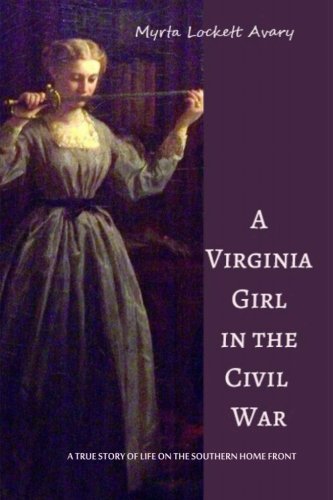 9781985641709: A Virginia Girl in the Civil War