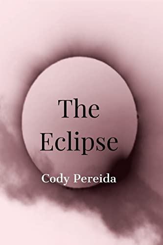 Imagen de archivo de The Eclipse (The Eclipse series) (Volume 1) [Soft Cover ] a la venta por booksXpress