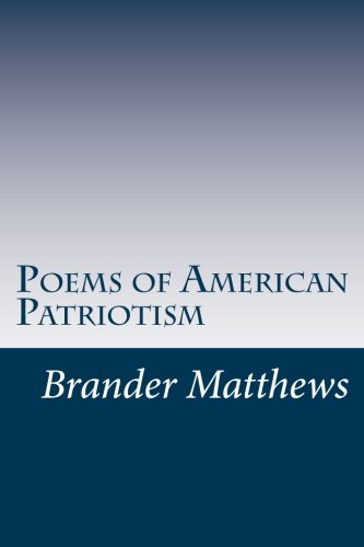 Beispielbild fr Poems of American Patriotism zum Verkauf von Revaluation Books