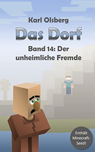 9781985689732: Das Dorf Band 14: Der unheimliche Fremde: Volume 14