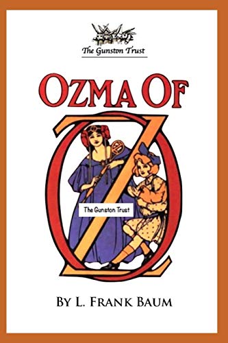 9781985692015: Ozma of Oz: Oz - Volume 3