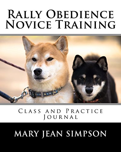 Stock image for Rally Obedience Novice Training: Class and Practice Journal for sale by SecondSale