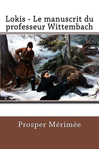 9781985706071: Lokis - Le manuscrit du professeur Wittembach