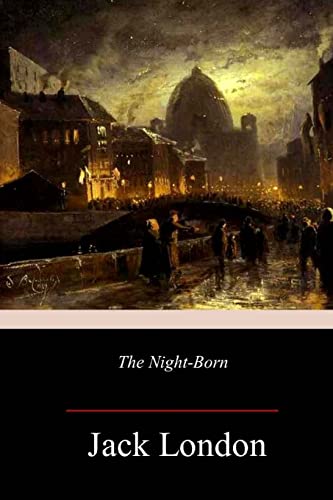 Beispielbild fr The Night-Born zum Verkauf von Lucky's Textbooks