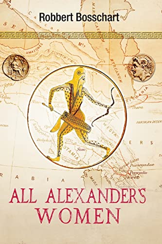 9781985722309: All Alexander's Women: (updated 2018)