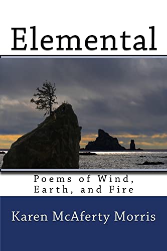 9781985727724: Elemental: Poems of Wind, Earth, and Fire