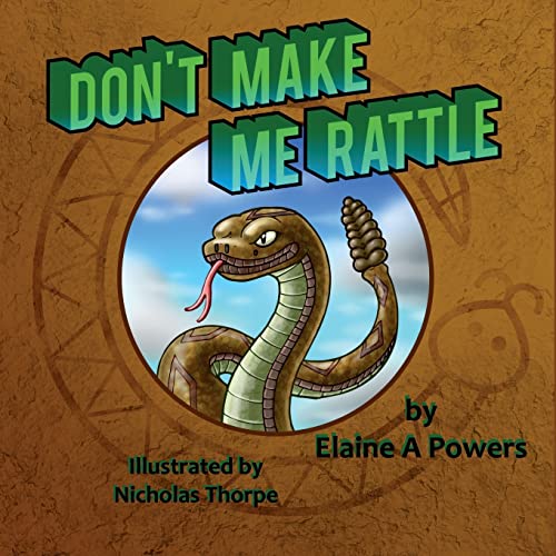 Imagen de archivo de Don't Make Me Rattle! a la venta por SecondSale