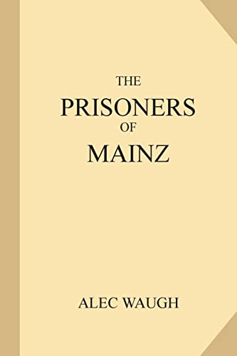 Stock image for The Prisoners of Mainz for sale by Lucky's Textbooks