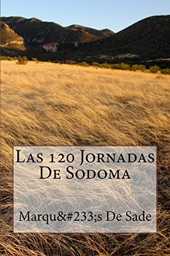 9781985756809: Las 120 Jornadas De Sodoma