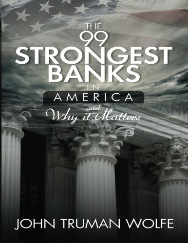 Stock image for The 99 Strongest Banks in America for sale by SecondSale