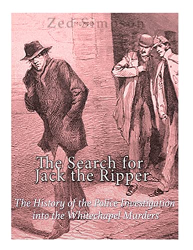 Stock image for The Search for Jack the Ripper: The History of the Police Investigation into the Whitechapel Murders [Soft Cover ] for sale by booksXpress