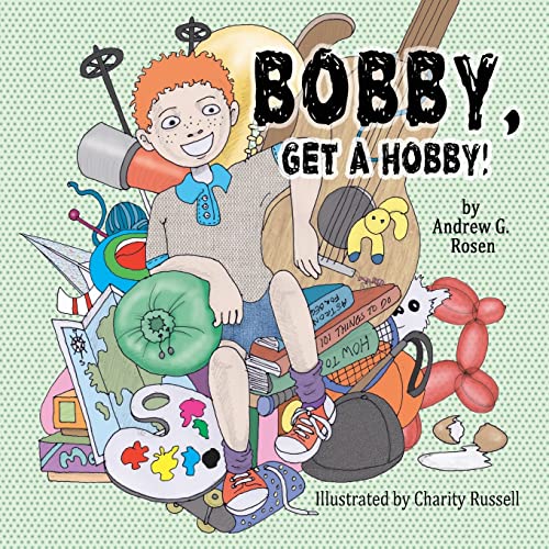 Imagen de archivo de Bobby, Get a Hobby! a la venta por Save With Sam