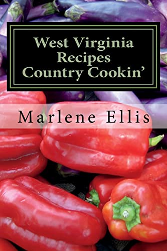 Beispielbild fr WEST VIRGINIA RECIPES - Volume 1 - Country Cookin' (West Virginia Recipes, Volume 2, Country Crock Pot and Casseroles) zum Verkauf von Save With Sam