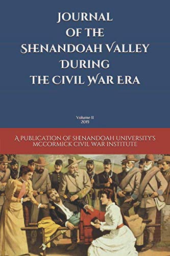 Stock image for Journal of the Shenandoah Valley During the Civil War Era: Volume II for sale by SecondSale