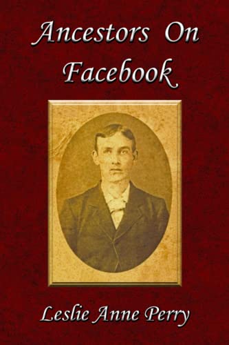 9781985788282: Ancestors on Facebook