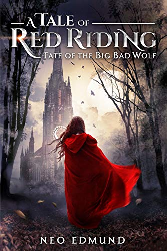 Imagen de archivo de A Tale of Red Riding: Fate of the Big Bad Wolf a la venta por ThriftBooks-Dallas