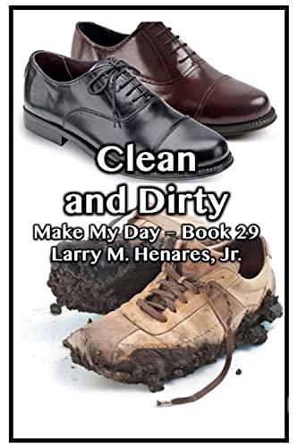 Beispielbild fr Clean and Dirty: Make My Day Book 29 zum Verkauf von Lucky's Textbooks