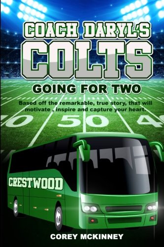 Imagen de archivo de Coach Daryl's Colts : Going for Two a la venta por Better World Books