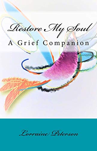 9781985852082: Restore My Soul: A Grief Companion