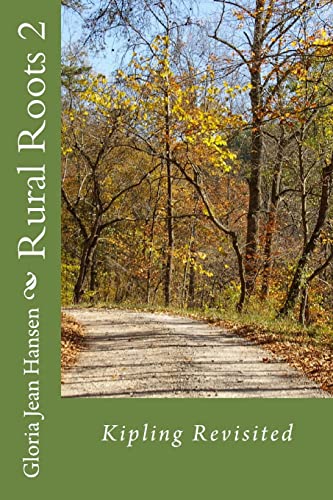 Stock image for Rural Roots 2: Kipling Revisited (Volume 2) [Soft Cover ] for sale by booksXpress