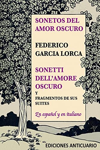 Imagen de archivo de Sonetos del Amor Oscuro: Sonetti dell'amore oscuro (Viva Espaa) (Spanish Edition) a la venta por Save With Sam
