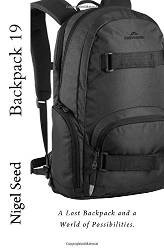 Imagen de archivo de Backpack 19: A Lost Backpack and a World of Possibilities. a la venta por Revaluation Books