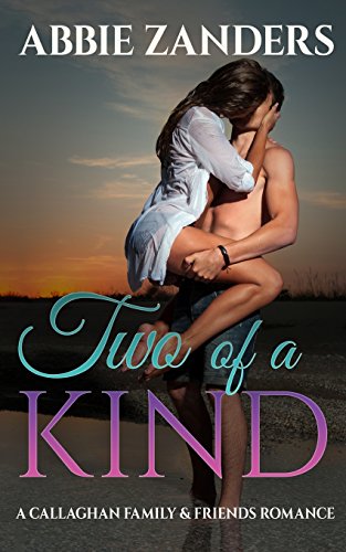 9781985875500: Two of a Kind: A Callaghan Family & Friends Romance