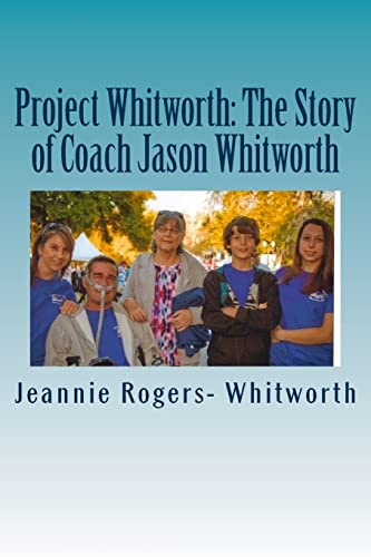 Stock image for Project Whitworth: The Story of Coach Jason Whitworth for sale by Lucky's Textbooks
