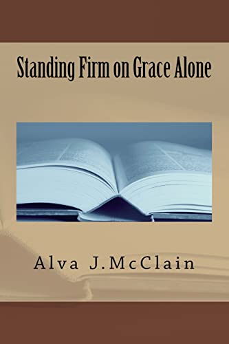 Stock image for Standing Firm on Grace Alone for sale by Save With Sam