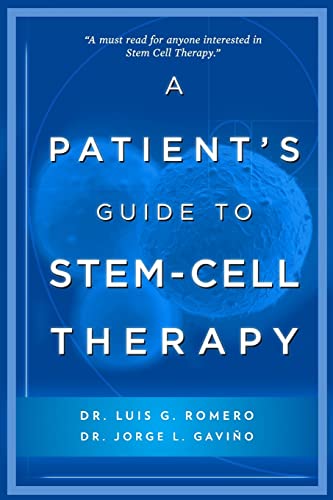 Beispielbild fr A Patient's Guide to Stem Cell Therapy zum Verkauf von Books From California