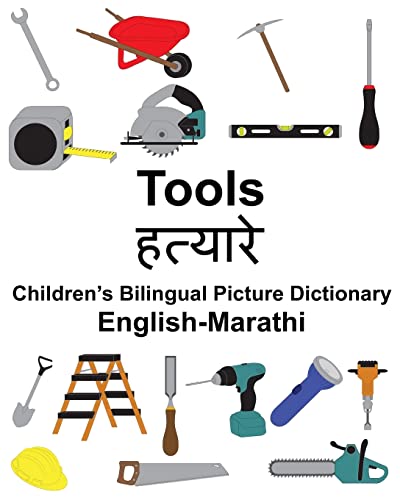Stock image for English-Marathi Tools Children's Bilingual Picture Dictionary for sale by THE SAINT BOOKSTORE