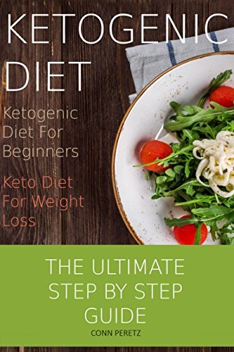 Imagen de archivo de Ketogenic Diet: Ketogenic Diet For Beginners - Keto Diet For Weight Loss a la venta por AwesomeBooks