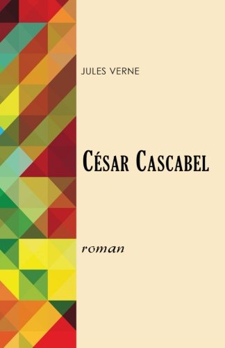 Imagen de archivo de Csar Cascabel a la venta por Revaluation Books
