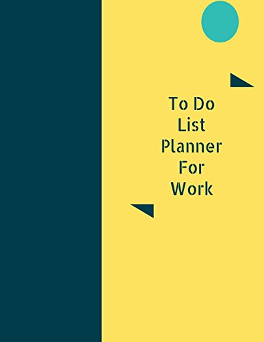 Stock image for To Do List Planner for Work: To - Do list; (8.5 x 11 Checklist Journal). Effective life Organizer helps you manage your activities and get more . Do List with Space for Daily Review/summary. [Soft Cover ] for sale by booksXpress