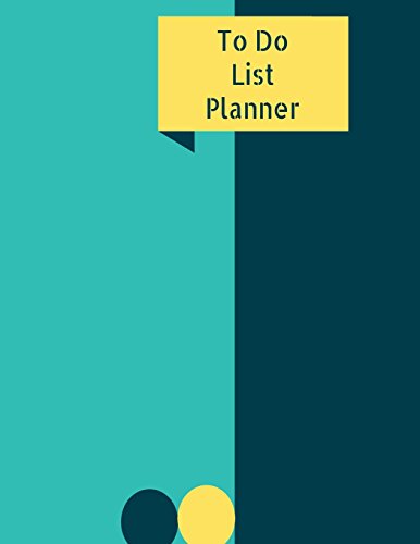 Stock image for To Do List Planner: To - Do list; (8.5 x 11 Checklist Journal). Effective life Organizer helps you manage your activities and get more done.Beautifuly . Do List with Space for Daily Review/summary. [Soft Cover ] for sale by booksXpress
