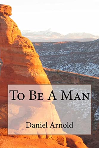 9781986027410: To Be A Man