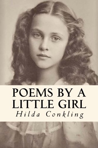 Imagen de archivo de Poems By a Little Girl a la venta por Solr Books