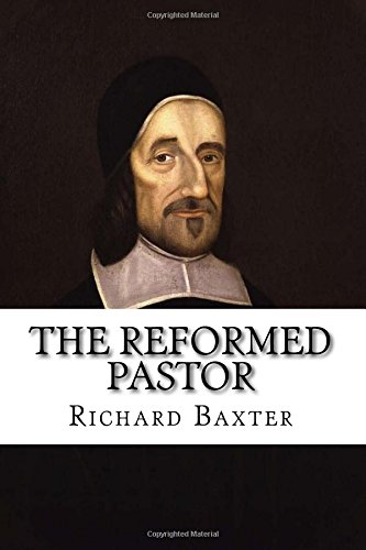 Stock image for The Reformed Pastor: Updated and Unabridged for sale by MusicMagpie