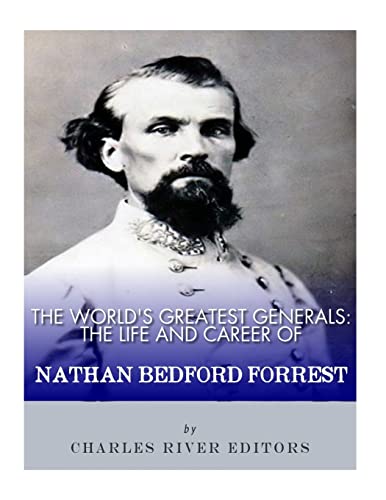 Beispielbild fr The World's Greatest Generals: The Life and Career of Nathan Bedford Forrest [Soft Cover ] zum Verkauf von booksXpress