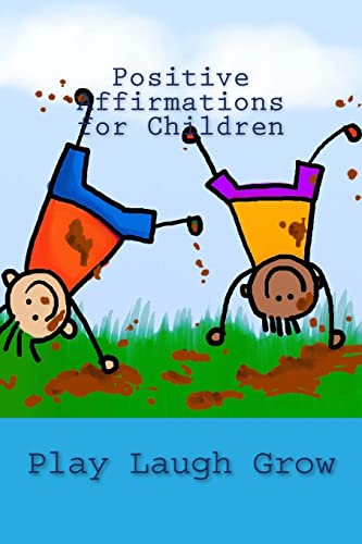 9781986035033: Positive Affirmations for Children: Read Laugh Grow