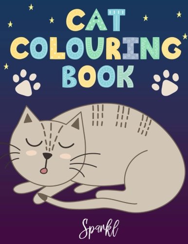 Stock image for Cat Colouring Book: Gorgeous Cat Colouring Book for Anyone Who Loves Cats and Kittens for sale by WorldofBooks