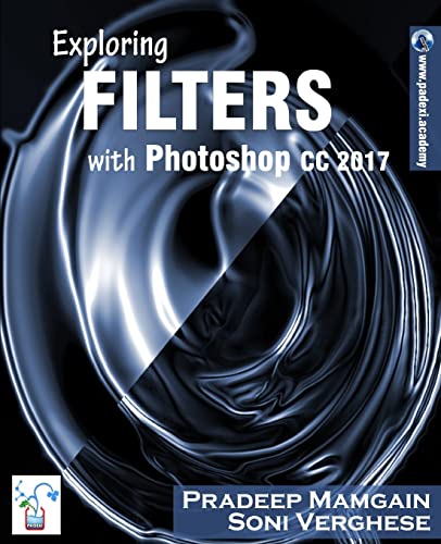Beispielbild fr Exploring Filters with Photoshop CC 2017 zum Verkauf von THE SAINT BOOKSTORE