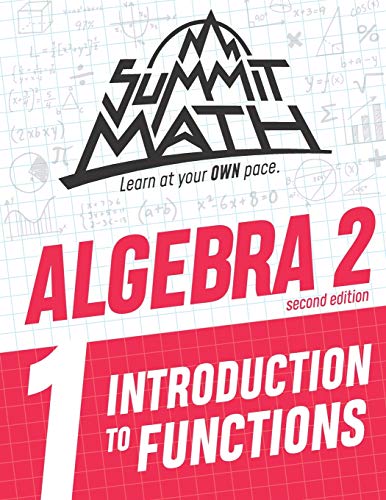 Stock image for Summit Math Algebra 2 Book 1 : Introduction to Functions for sale by Better World Books