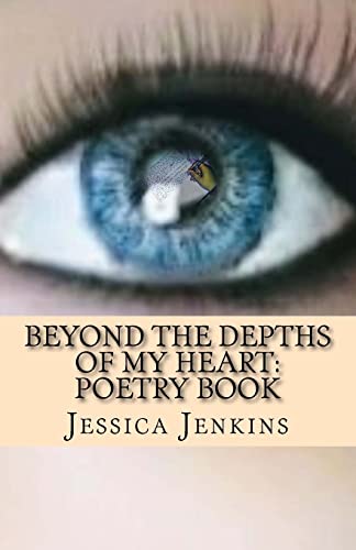 Stock image for Beyond the Depths of my Heart: Poetry Book for sale by THE SAINT BOOKSTORE