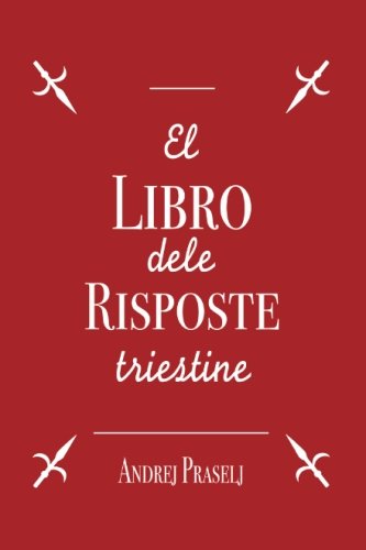 Stock image for El libro dele risposte triestine for sale by Revaluation Books