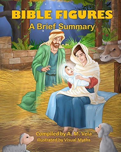 Beispielbild fr Bible Figures: A Brief Summary zum Verkauf von SecondSale